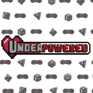 Underpowered