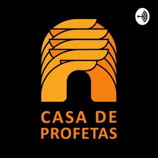 CASA DE PROFETAS