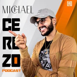 Michael Cerezo Podcast
