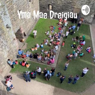 Yma Mae Dreigiau - Here Be Dragons