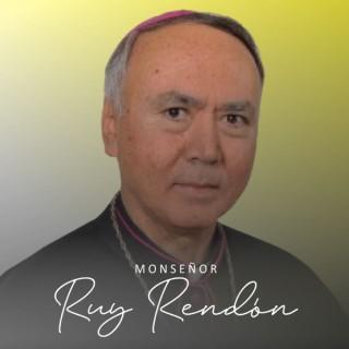 Monseñor Ruy Rendón