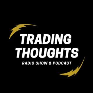 Trading Thoughts' Podcast