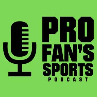 Pro Fan's Sports Podcast
