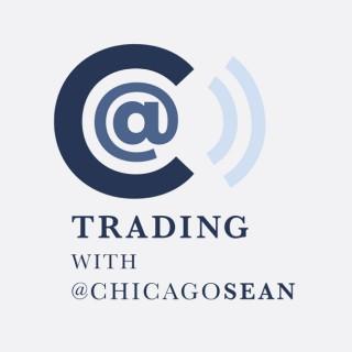 Trading with @chicagosean
