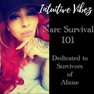 Intuitive Vibez Narc Survival 101