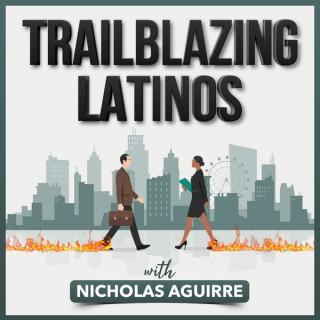 TrailBlazing Latinos's podcast