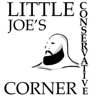 Little Joe's Conservative Corner