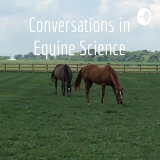Conversations in Equine Science