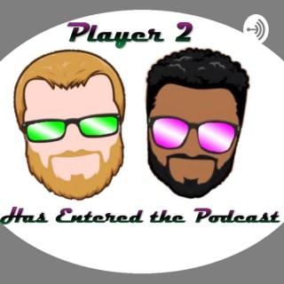 Player 2 Has Entered the Podcast