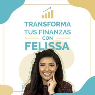 Transforma tus finanzas con Felissa