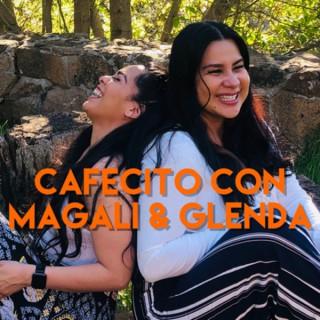 Cafecito con Magali & Glenda