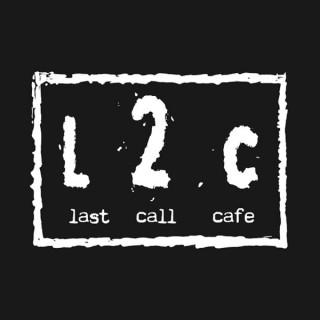 Last Call Cafe