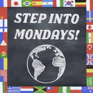 Step into Mondays!