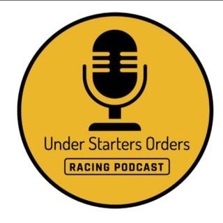 Under Starters Orders - Racing Podcast