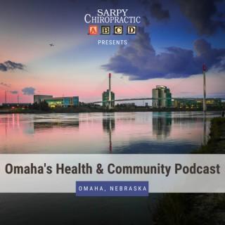 Omaha's Health & Community Podcast