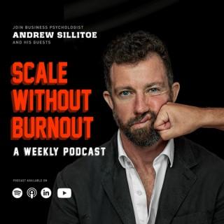 Scale Without Burnout with Andrew Sillitoe
