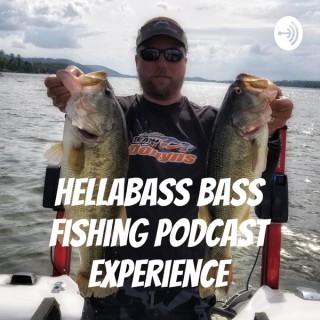 HELLABASS Bass Fishing Podcast Experience