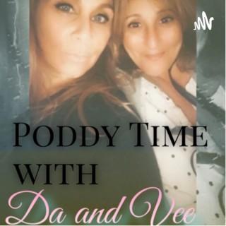 Poddy Time with Da and Vee