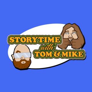 Story Time with Tom & Mike