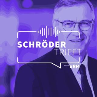 Schröder trifft