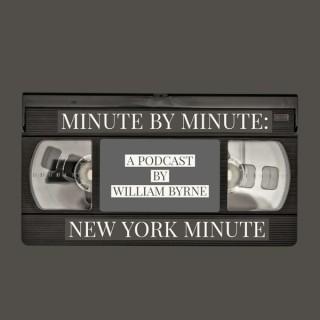 Minute by Minute: New York Minute