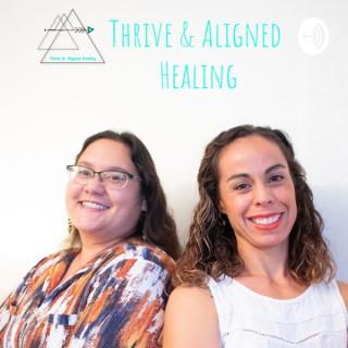Thrive and Aligned Healing