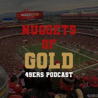 Nuggets of Gold: A 49ers Podcast