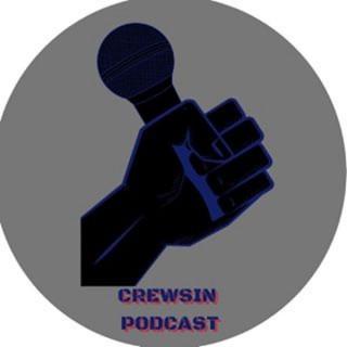 Crewsin Podcast