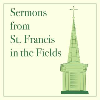 Sermons from St. Francis in the Fields