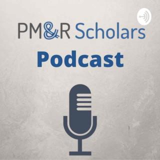 PM&R Scholars Podcast