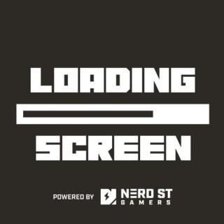Loading Screen | Your Morning Gaming Talk Show by Nerd Street Gamers