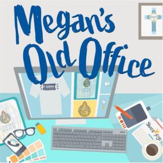 Megan's Old Office