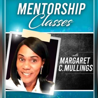 Mentor Ship Classes With Margaret Mullings