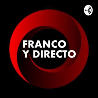 Franco y Directo