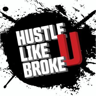 Hustle Like U Broke