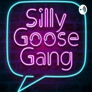 Silly Goose Gang