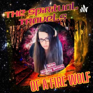 The Spiritual Travels Of A Fire Wolf