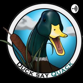 Duck Say Quack Entertainment