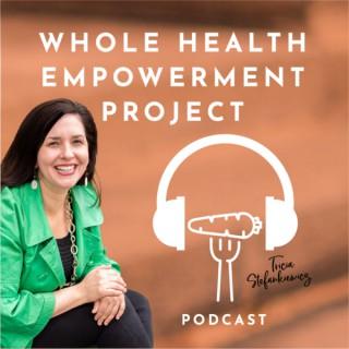 Whole Health Empowerment Project- health and wellness, women over 40, weight loss, food freedom, nutrition coach, health hack