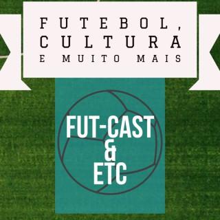 Fut-Cast & Etc