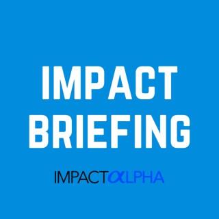 Impact Briefing