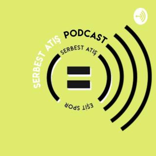Serbest Atış Podcasts