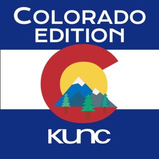 KUNC's Colorado Edition
