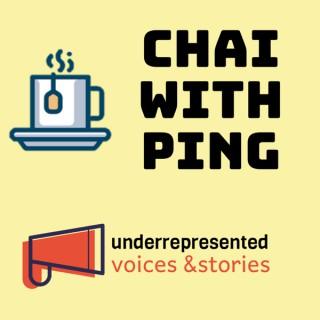 Chai with Ping | Immigrants | Cultures | Minority Issues