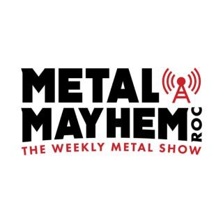 Metal Mayhem ROC: A Heavy Metal Podcast