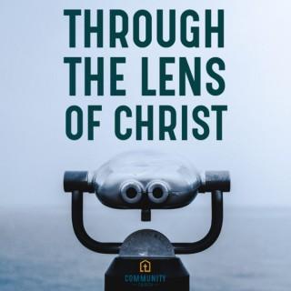 Through the Lens of Christ