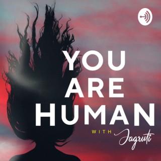 You Are Human