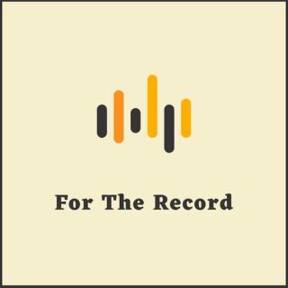 For The Record - Der Musikpodcast