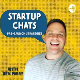 Startup Chats with Ben Parry