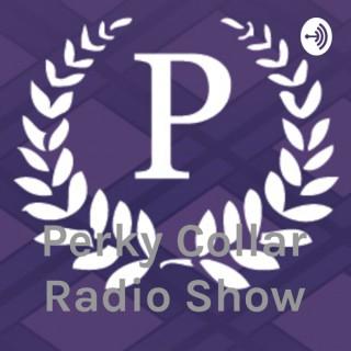 Perky Collar Radio Show